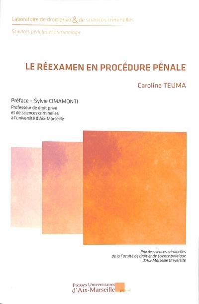 Le réexamen en procédure pénale