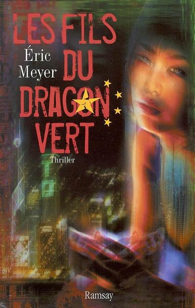 Les fils du dragon vert