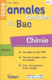 Chimie série S, enseignement obligatoire et de spécialité : bac 2008