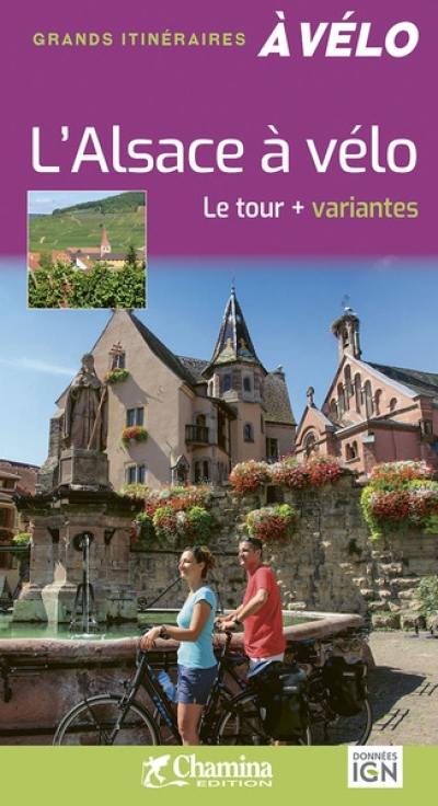 L'Alsace à vélo : le tour + variantes