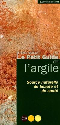 Le petit guide de l'argile