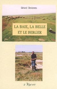 La baie, la belle et le berger