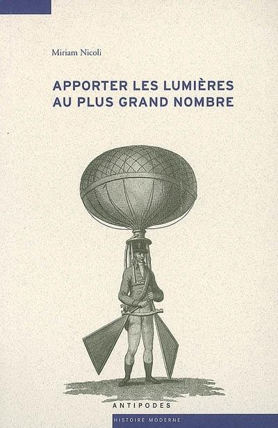 Apporter les lumières au plus grand nombre : médecine et physique dans le Journal de Lausanne, 1786-1792