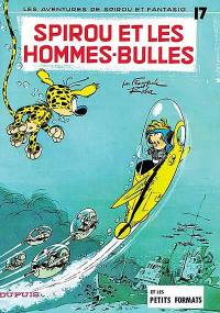 Spirou et Fantasio. Vol. 17. Spirou et les hommes-bulles