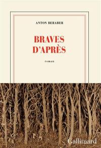 Braves d'après