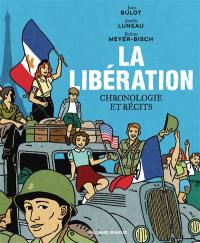 La Libération : chronologie et récits