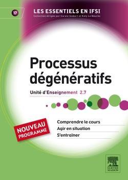 Processus dégénératifs et défaillances organiques : unité d'enseignement 2.7