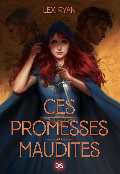 Ces promesses maudites. Vol. 1