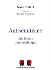 Antisémitisme : une lecture psychanalytique