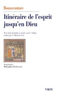 L'itinéraire de l'esprit jusqu'en Dieu