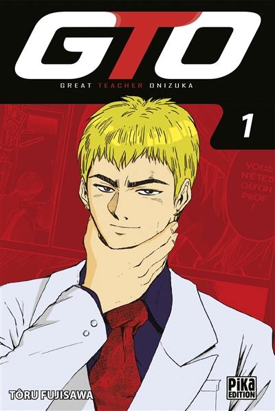 GTO (Great teacher Onizuka). Vol. 1