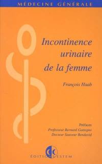 Incontinence urinaire de la femme