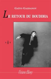 Le retour du Bouddha