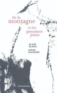 De la montagne et des premiers jours