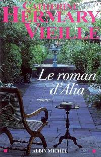 Le roman d'Alia