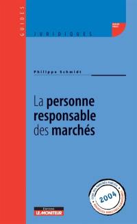 La personne responsable des marchés