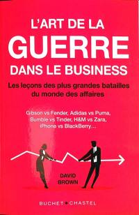 L'art de la guerre dans le business