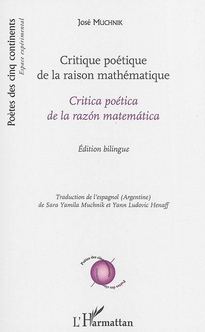 Critique poétique de la raison mathématique. Critica poética de la razon matematica