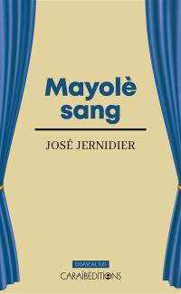 Mayolè sang