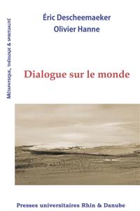 Dialogue sur le monde