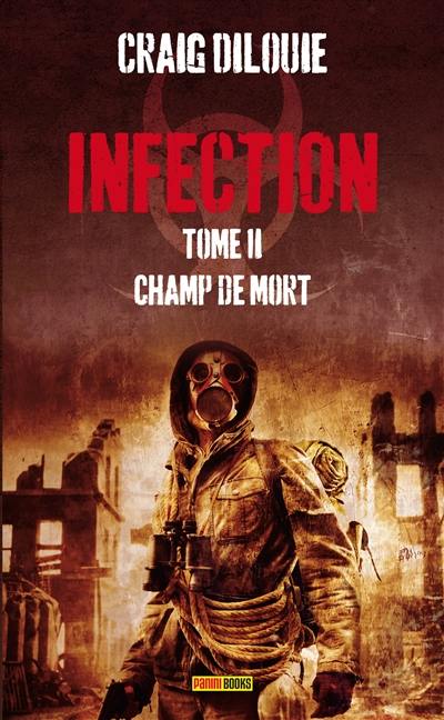 Infection. Vol. 2. Champ de mort