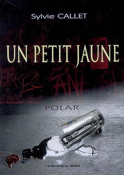 Un petit jaune : polar