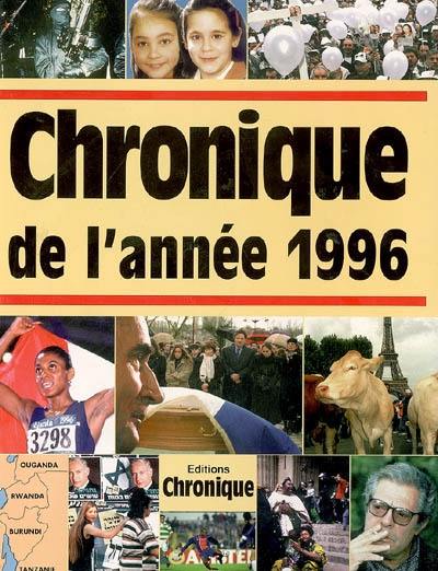 Chronique de l'année 1996