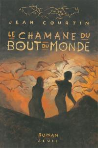 Le chamane du bout-du-monde