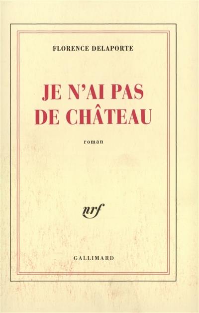 Je n'ai pas de château