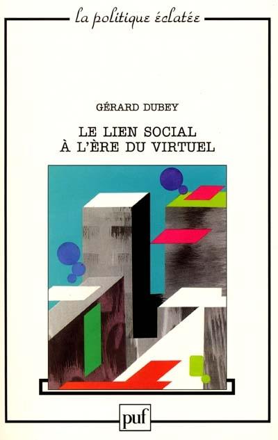 Lien social et ère virtuelle