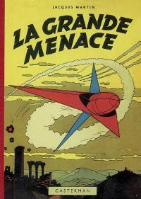 Lefranc. Vol. 2007. La grande menace