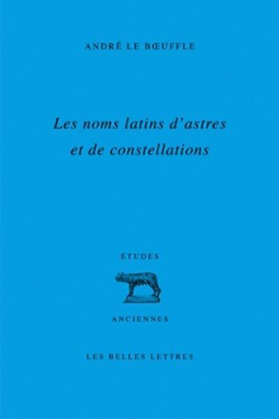 Les noms latins d'astres et de constellations