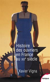 Histoire des ouvriers en France au XXe siècle