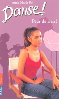 Danse !. Vol. 21. Peur de rien !