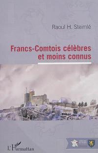 Francs-Comtois célèbres et moins connus