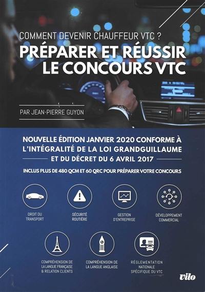 Préparer et réussir le concours VTC : comment devenir chauffeur VTC ? : janvier 2020