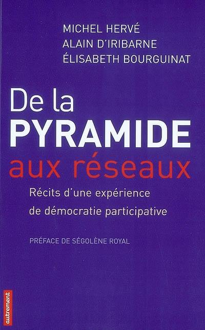 De la pyramide aux réseaux : récits d'une expérience de démocratie participative