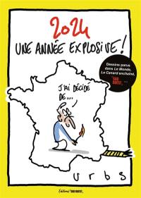 2024, une année explosive !