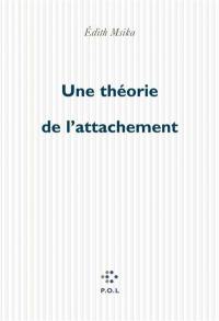 Une théorie de l'attachement