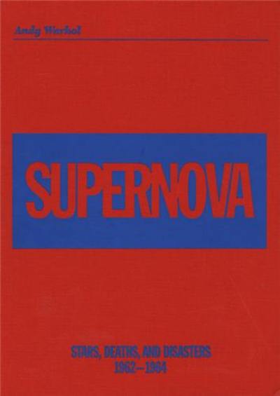 Andy Warhol : Supernova