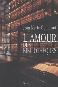 L'amour des bibliothèques