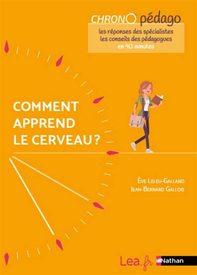 Comment apprend le cerveau ? Comment apprend le cerveau ?