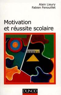 Motivation et réussite scolaire