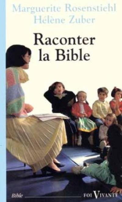 Pour raconter la Bible