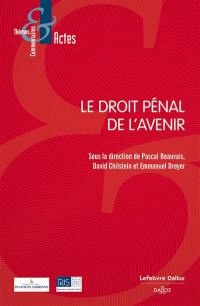 Le droit pénal de l'avenir