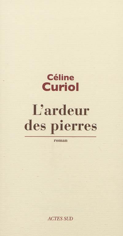 L'ardeur des pierres