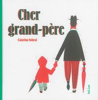 Cher grand-père