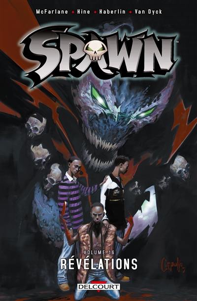 Spawn. Vol. 16. Révélations