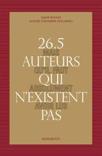 26,5 auteurs qui n'existent pas mais qu'il faut absolument avoir lus