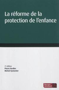 La réforme de la protection de l'enfance